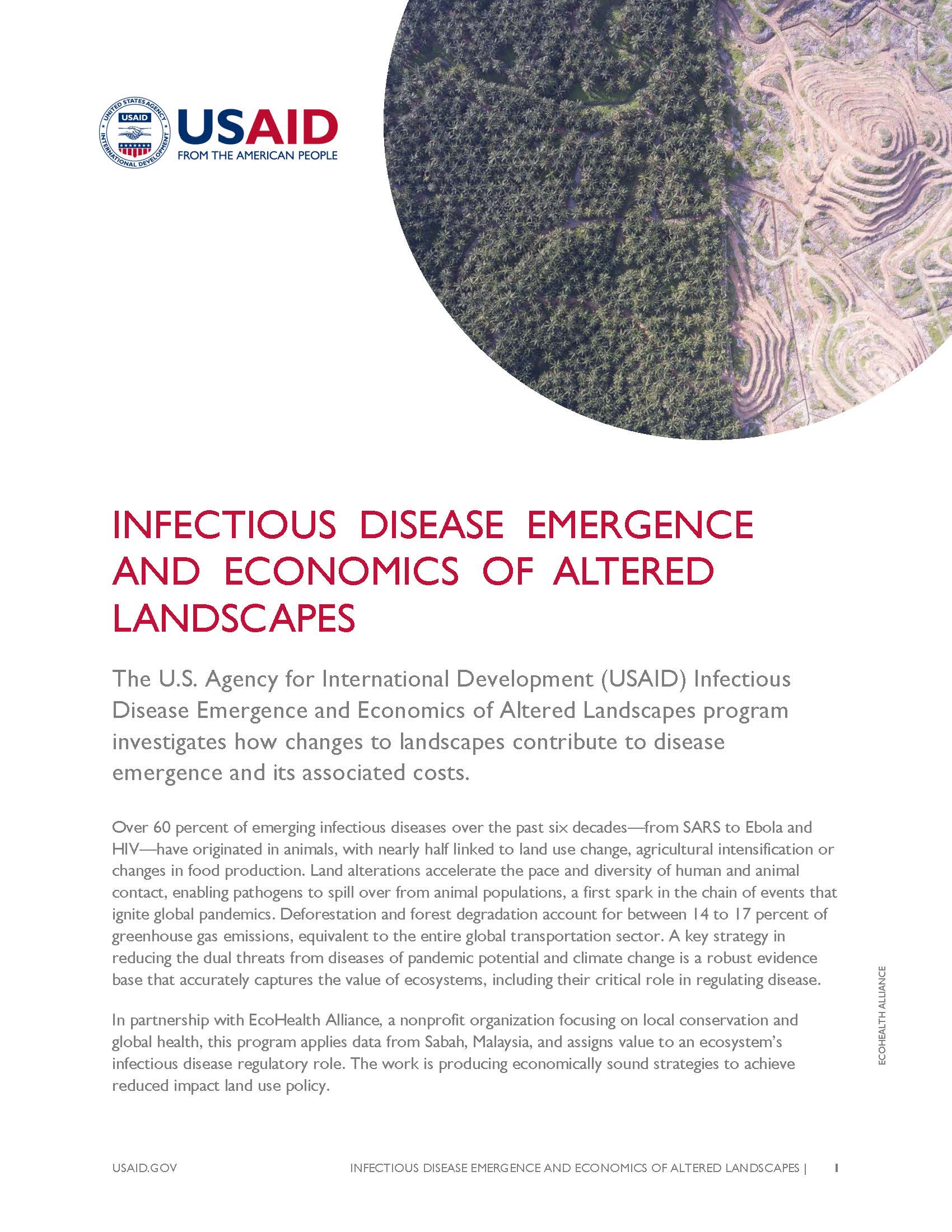 Infectious Disease Emergence and Economics of Altered Landscapes