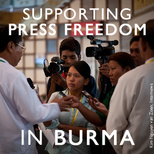 Supporting Press Freedom in Burma. Click to view Medium post. Photo: Kim Nguyen van Zoen, Internews