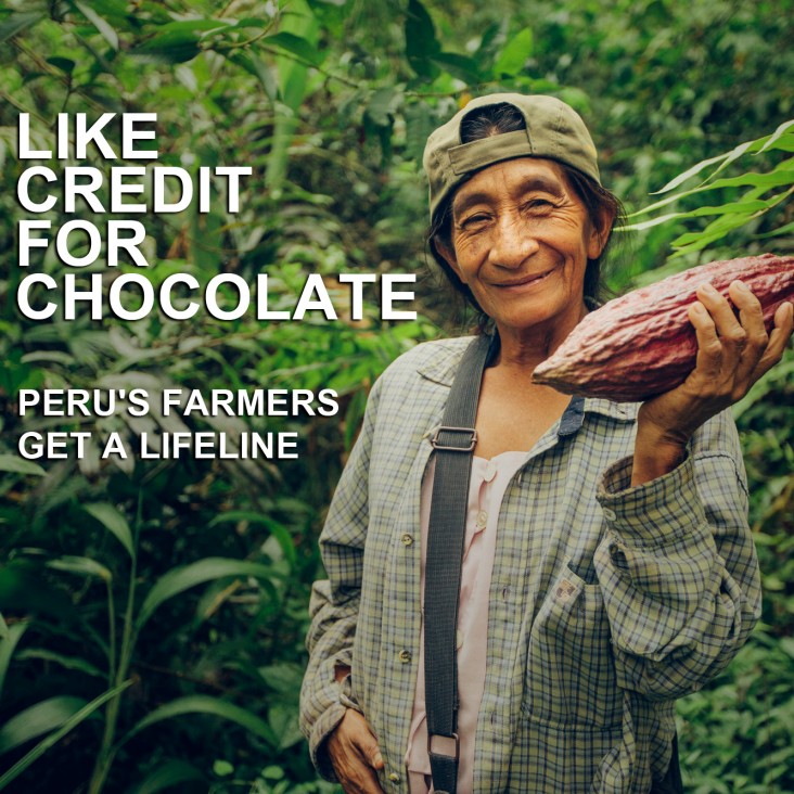 Like Credit For Chocolate: Peru's Farmers Get a Lifeline - View Photo Story at Exposure