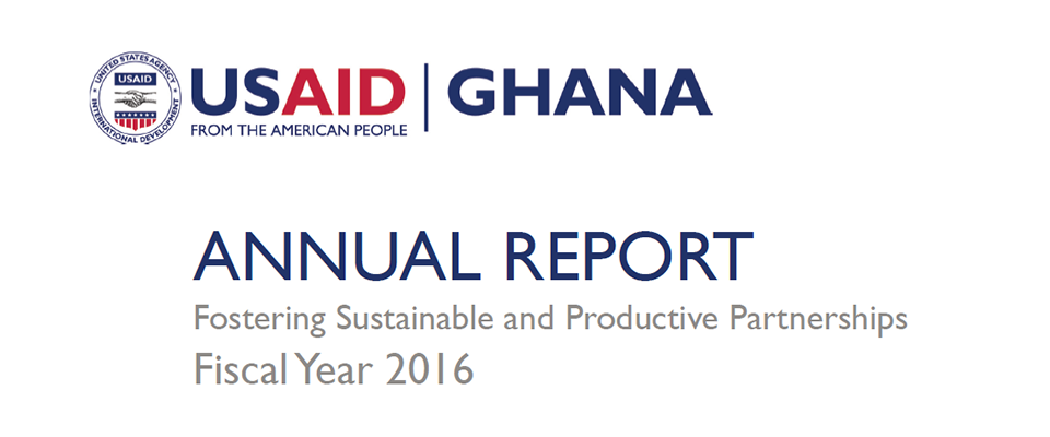 USAID/GHANA ANNUAL REPORT 2016